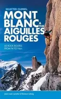 KNYGA Jean Louis Laroche Selected Climbs: Mont Blanc & the Aiguilles Rouges