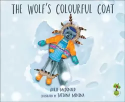 KNYGA Avril Mcdonald The Wolf's Colourful Coat