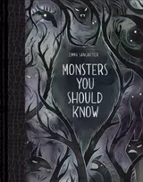 KNYGA Emma Sancartier Monsters You Should Know