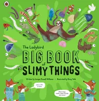 KNYGA Imogen Russell Williams Ladybird Big Book of Slimy Things