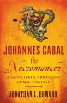 KNYGA Jonathan L Howard Johannes Cabal the Necromancer