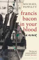 KNYGA Michael Peppiatt Francis Bacon in Your Blood