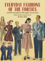 KNYGA Bookshop Everyday Fashions of the Forties As Pictured in Sears Catalogs