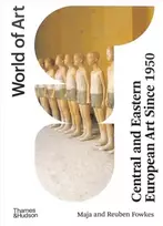 KNYGA Maja Fowkes Central and Eastern European Art Since 1950