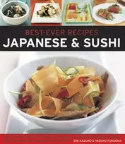 KNYGA Kazuko Emi Best Ever Recipes: Japanese & Sushi