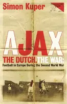 KNYGA Simon Kuper Ajax, The Dutch, The War