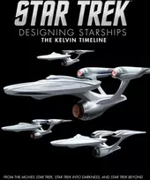 KNYGA Ben Robinson Star Trek: Designing Starships Volume 3: The Kelvin Timeline