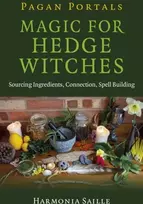 KNYGA Harmonia Saille Pagan Portals - Magic for Hedge Witches