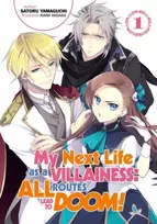 KNYGA Satoru Yamaguchi My Next Life as a Villainess: All Routes Lead to Doom! Volume 1