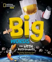KNYGA Lisa M Gerry Big Words for Little Astronauts