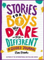 KNYGA Ben Brooks Stories for Boys Who Dare to be Different Journal