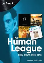 KNYGA Andrew Darlington Human League and the Sheffield Electro Scene On Track