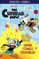 KNYGA Random House Here Comes Trouble! (The Cuphead Show!)