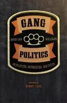 KNYGA Kristian Williams Gang Politics