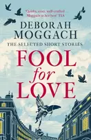 KNYGA Deborah Moggach Fool for Love