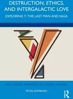 KNYGA Peter Admirand Destruction, Ethics, and Intergalactic Love