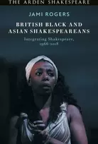 KNYGA Jami Rogers British Juodas and Asian Shakespeareans