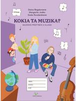 Kokia ta muzika? Muzikos pratybos 2 klasei