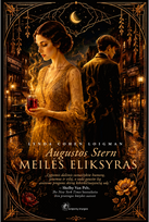 Augustos Stern meilės eliksyras - Lynda Cohen Loigman