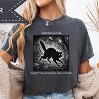 I am the center everything revolves around me, Cat Graphic Tee, Comfort Colors® shirt, Black Cat Chaos Tee 2XL