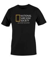Men's and Women's T-shirts National Sarcasm Society Geographic Parody GraphicMens T-Shirt S M L XL 2 3 4 XL XL