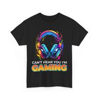 Gamer T-Shirt, Can't Hear You I'M Gaming Headset Video Games Lovers Shirt M