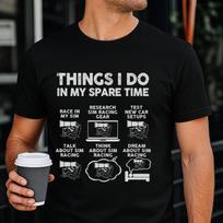Funny Sim Racing T-Shirt, Spare Time Activities, Sim Racer Gift L