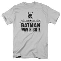 Batman Was Right Mens T Shirt Silver 3XL