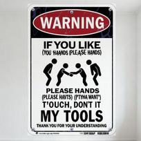 Humor Metal Tin Sign 'IF YOU LIKE (YOU HAANDS (PLEASE HANDS))' Funny Spelling Warning Tool Not Touch Decor for Home Bar Man Cave 20x30cm（7.8x11.8inch）