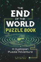 End of the World Puzzle Book: A Dystopian Escape Room Adventure
