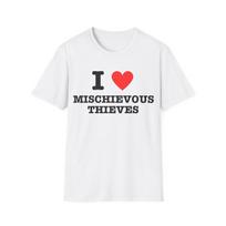 I Love Mischievous Thieves Deception I HearT-Shirt Funny Joke Gag Gift | Unisex Tee XL