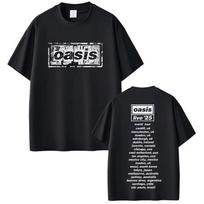 Rock Band O-Oasis Live 25 Tour T Shirt Men Women Gothic Vintage Oversized T-shirt Tops High Quality Cotton Short Sleeve T-shirts S