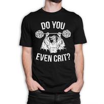 Do You Even Crit Dungeons and Dragons T-Shirt, D&D, DnD Shirt, Men's Women's Sizes (met-292) 3XL