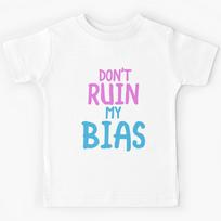 Don't Ruin My Bias - Kawaii K-Pop Shirt Korean Music Merch Kids T-Shirt 150