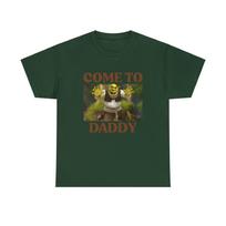 Shrek Come to Daddy funny meme shirt 3XL