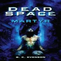 Dead Space  Martyr by Brian Evenson Paperback Book 9781835414347