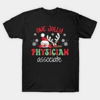 One Jolly Physician Associate Christmas PA Holiday Cheer Made in Australia T-Shi 3XL