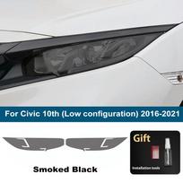 For Honda Civic 10th 11th 2016-2026 Smoke Black Car Headlight Protective Film TPU PPF Vinyl Film Pre-cut Anti-Scratch Custom Fit 10th 16-21 Low SMK