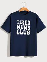 Tired Mums Club Retro Groovy Mothers Day Gift Mum Life Fun Retro Gift T-Shirt S