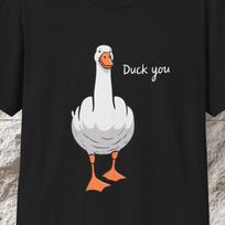 Duck You  Grafinis Marškinėlis, Sarcastic Humor Meme Unisex Marškinėlis 4XL