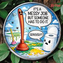 pc x cm Aluminum Sign This Job Is Dirty and Tiring but Someone Has to Do It Funny Plunger Bathroom Decor Sign 20x20cm(8x8inch)