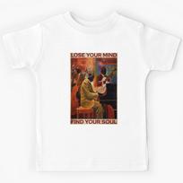 Lose Your Mind - Find Your Soul || Music Inspirations Kids T-Shirt 120