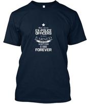 The Ex Police Officers T shirt Made in the USA Size S to 5XL S