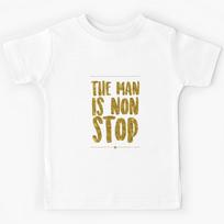 The Man Is Non-Stop | Hamilton Kids T-Shirt 130