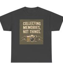 Collecting Memories Not Things T-Shirt | Vintage Camera Travel Quote 3XL
