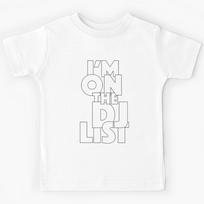 Dj list, for clubbers, promoters, party animals and of course, deejays. Kids T-Shirt 110