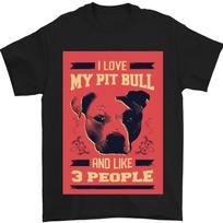 I Love My Pitbull & 3 People Funny Mens T-Shirt 100% Cotton XXL