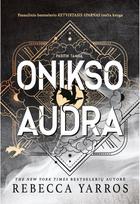 Onikso audra. „Ketvirtojo sparno“ trečioji knyga. Audioknyga - Rebecca Yarros