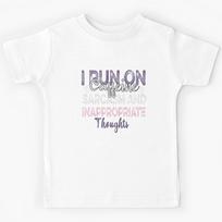 I Run On Caffeine Sarcasm And Inappropriate Thoughts Kids T-Shirt 140