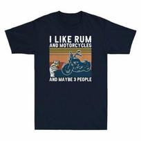 I Like Rum And Motorcycles And Maybe 3 People Funny Gift Vintage Men's T-Shirt L